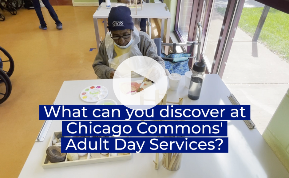 Chicago Commons Adult Day Services Senior Center